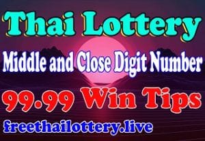 Thai Lottery Middle and Close Digit 99.99 Wining Number Tips